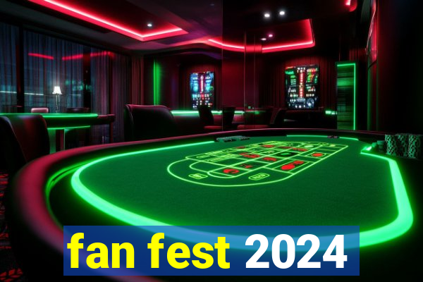 fan fest 2024